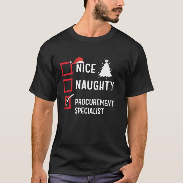 Nice Naughty Christmas Procurements Specialist  T-Shirt (Vorderseite)