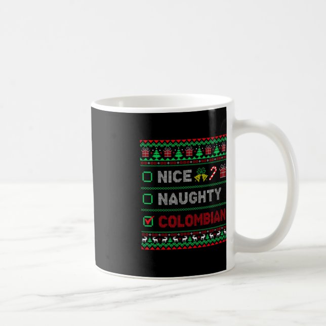 Nice Naughty Colombian Christmas Checklist Colombi Kaffeetasse (Rechts)