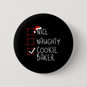 Nice Naughty Cookie Baker Weihnachtsliste Santa Cl Button
