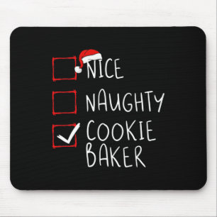 Nice Naughty Cookie Baker Weihnachtsliste Santa Cl Mousepad