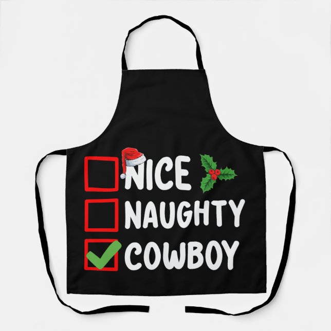 Nice Naughty Cowboy Weihnachtsfeiertag Schürze (Vorderseite)