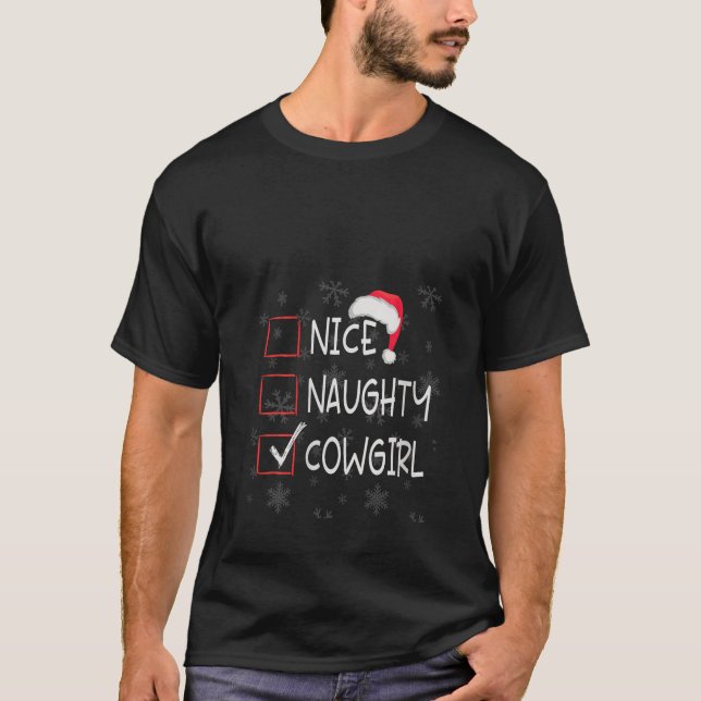Nice Naughty Cowgirl Horse Rider List Christmas Sa T-Shirt (Vorderseite)