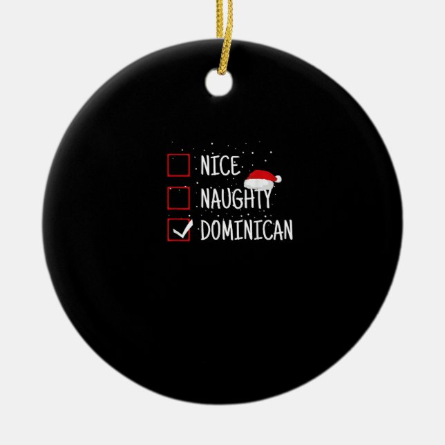 Nice Naughty Dominican Christmas List  Keramik Ornament (Vorne)
