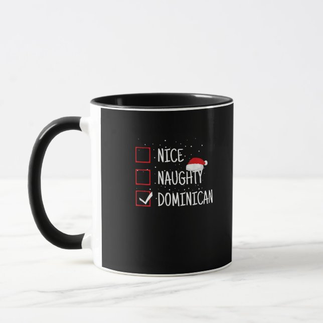 Nice Naughty Dominican Christmas List  Tasse (Links)