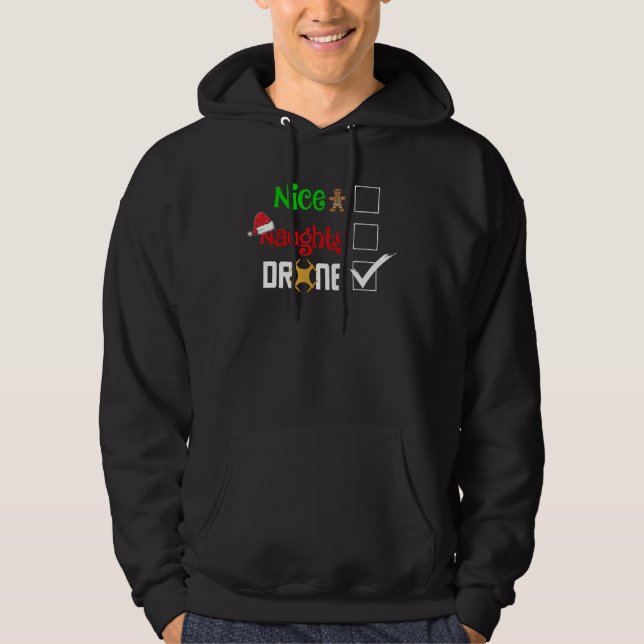 Nice Naughty Drone Pilot Remote Pilot Quadcopter O Hoodie (Vorderseite)