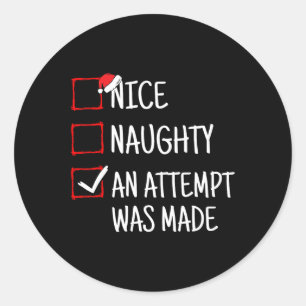 Nice Naughty Ein Versuch wurde Funny Christmas 1 g Runder Aufkleber