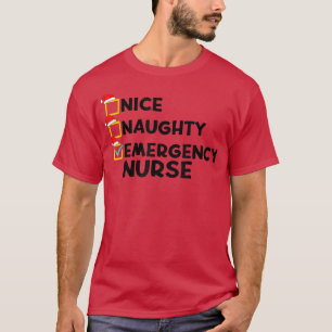 Nice Naughty Emergency Nurse Funny Christmas Weihn T-Shirt