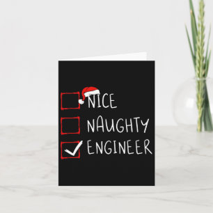 Nice Naughty Engineer Weihnachtsliste Weihnachtsma Karte