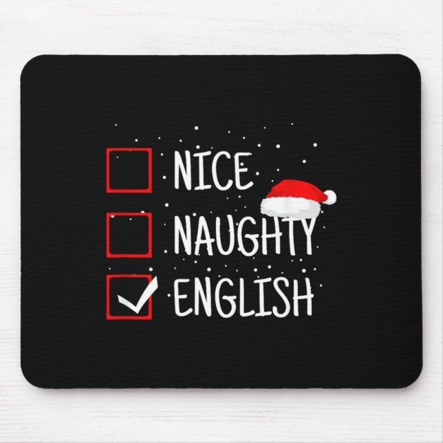 Nice Naughty English Christmas Checklist Funny Eng Mousepad (Vorne)