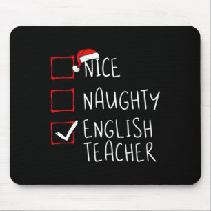 Nice Naughty English Teacher Weihnachtsliste Santa Mousepad