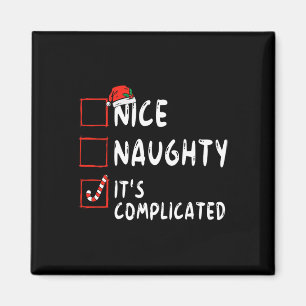 Nice Naughty Es ist komplizierte Weihnachtsliste S Magnet