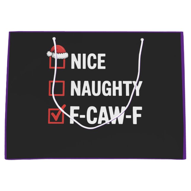 Nice Naughty F-Caw-F Funny Santa Naughty Große Geschenktüte (Vorderseite)