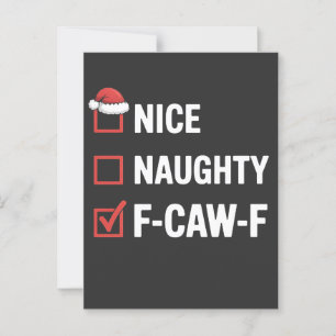 Nice Naughty F-Caw-F Funny Santa Naughty Postkarte