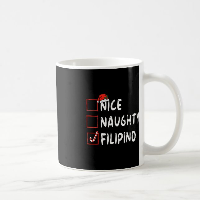 Nice Naughty Filipino Weihnachten Philippinen Xmas Kaffeetasse (Rechts)