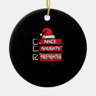 Nice Naughty Firefighter Christmas List Keramik Ornament