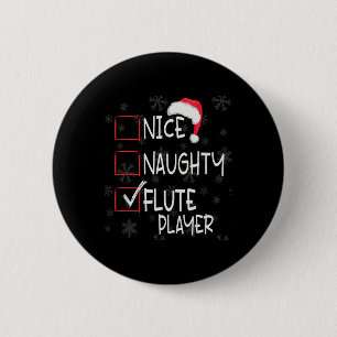 Nice Naughty Flute Player List Weihnachten Weihnac Button