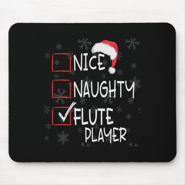 Nice Naughty Flute Player List Weihnachten Weihnac Mousepad (Vorne)
