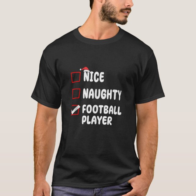 Nice Naughty Football Player List Christmas Santa  T-Shirt (Vorderseite)