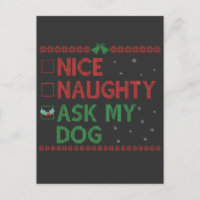 Nice Naughty Fragte meinem Hund Funny Pet Weihnach