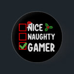 Nice Naughty Gamer Christmas List Gaming Santa Button<br><div class="desc">Nice Naughty Gamer Christmas List Gaming Santa</div>
