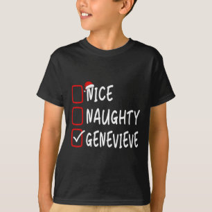 Nice Naughty Genevieve Personalisierter Name Weihn T-Shirt