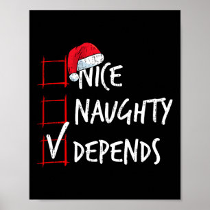 Nice Naughty hängt von der Weihnachtsliste Weihnac Poster