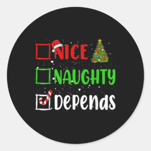 Nice Naughty hängt Weihnachts-Liste Weihnachten We Runder Aufkleber