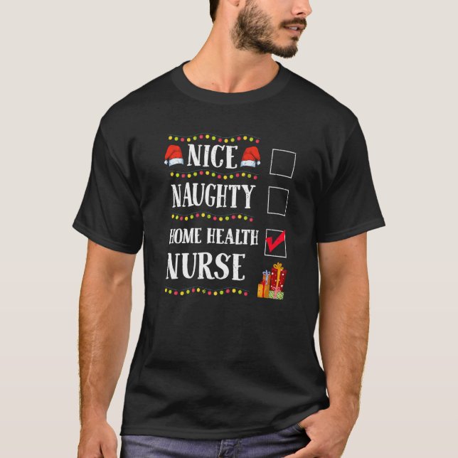 Nice Naughty Home Health Nurse Christmas Santa T-Shirt (Vorderseite)