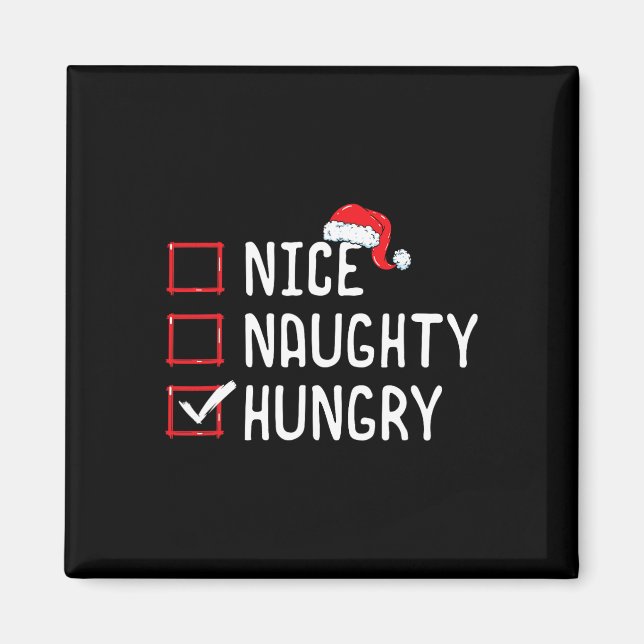 Nice Naughty Hungerliste Magnet (Vorne)