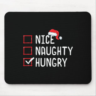 Nice Naughty Hungerliste Mousepad