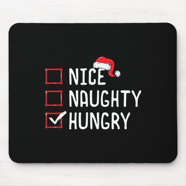 Nice Naughty Hungerliste Mousepad (Vorne)