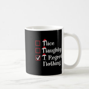 Nice Naughty I bedaure nichts Niedliches Weihnacht Kaffeetasse