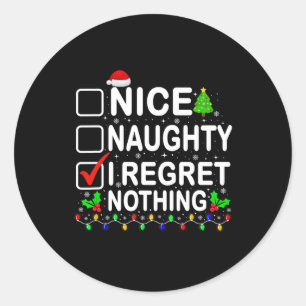 Nice Naughty I bedaure Nichts Weihnachtsliste Weih Runder Aufkleber