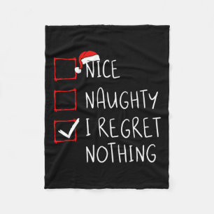 Nice Naughty I bedaure Nothing Christmas List Sant Fleecedecke