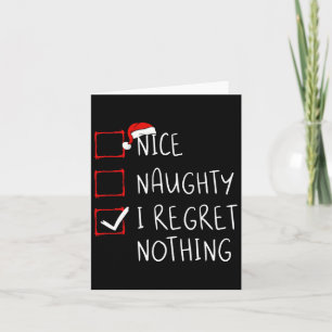 Nice Naughty I bedaure Nothing Christmas List Sant Karte
