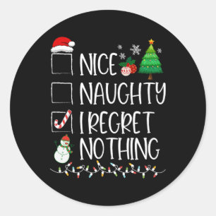 Nice Naughty I bedaure Nothing Christmas List Sant Runder Aufkleber
