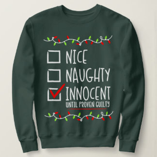 Nice Naughty I bedaure Nothing Christmas List Sant Sweatshirt