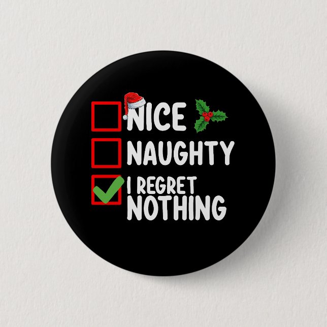 Nice Naughty I Bedret Nothing Christmas List Holid Button (Vorderseite)