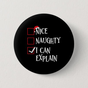 Nice Naughty I can erklären Weihnachtsliste Xmas S Button
