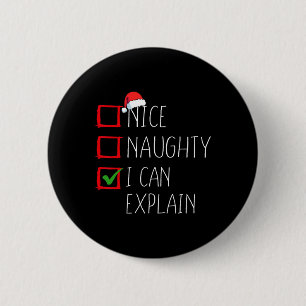Nice Naughty I can erklären Weihnachtsliste Xmas S Button
