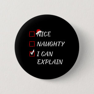 Nice Naughty I can erklären Weihnachtsliste Xmas S Button
