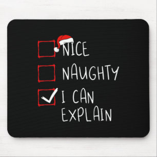 Nice Naughty I can erklären Weihnachtsliste Xmas S Mousepad