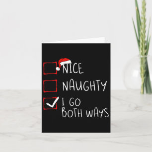 Nice Naughty I Go Beide Wege Weihnachtsliste Xmas  Karte