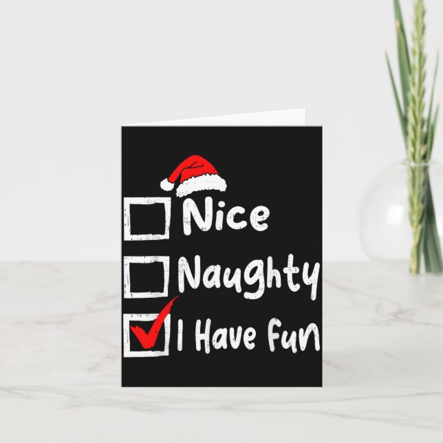 Nice Naughty I Have Fun Funny Christmas List Famil Karte (Vorderseite)