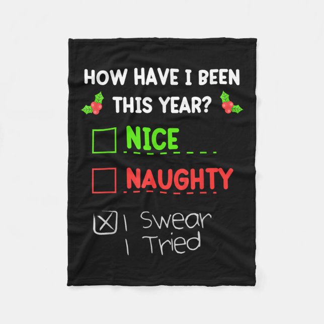 Nice Naughty I Swear I Tried Christmas List Funny  Fleecedecke (Vorderseite)