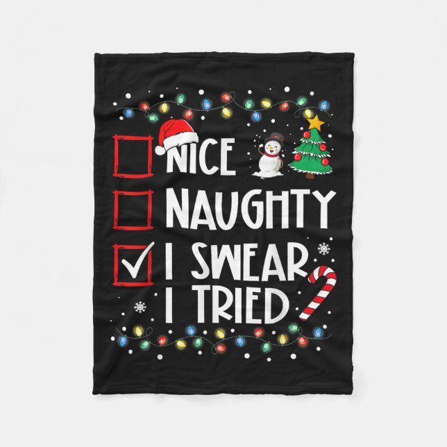 Nice Naughty I Swear I Tried Christmas List Santa  Fleecedecke (Vorderseite)