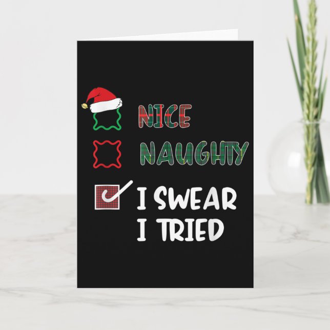 Nice Naughty I Swear I Tried Fanny Christmas List  Karte (Vorderseite)