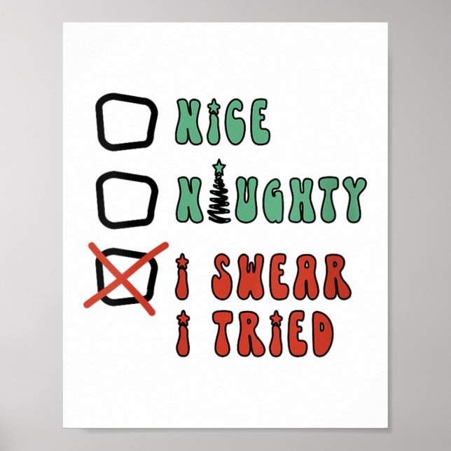 Nice Naughty I Swear I Tried Funny Christmas Check Poster (Vorne)