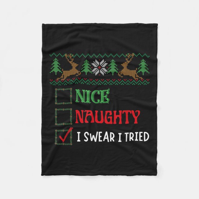 Nice Naughty I Swear I Tried Funny Christmas Xmas  Fleecedecke (Vorderseite)