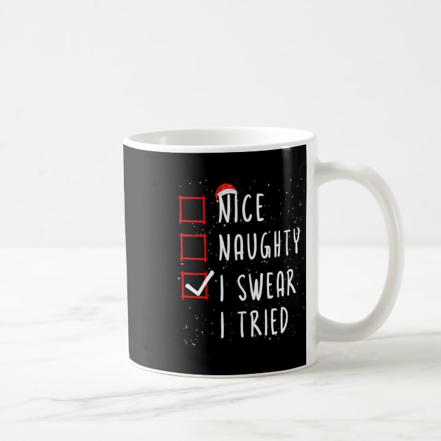 Nice Naughty I Sweet I Tried Christmas List Santa Kaffeetasse (Rechts)